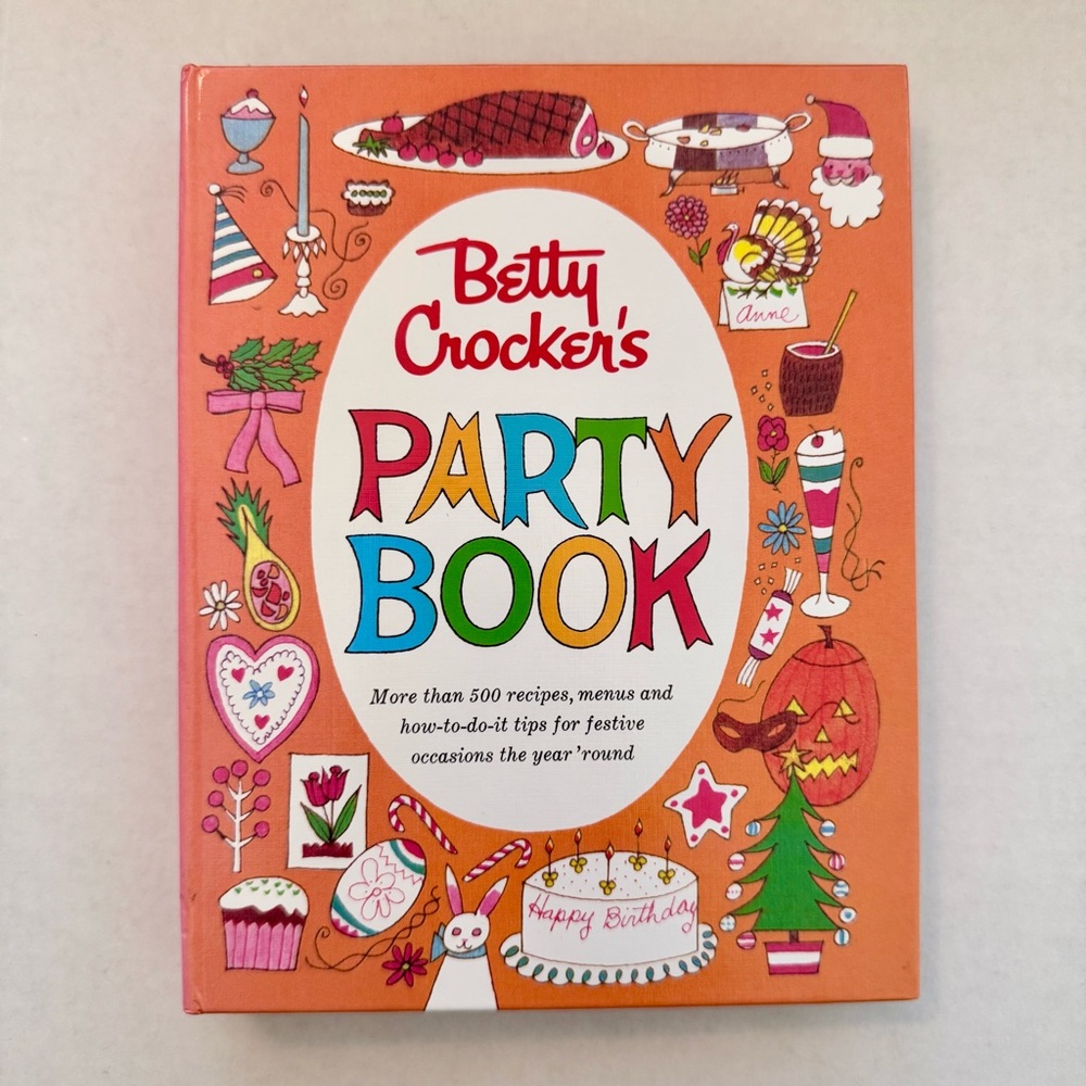 Betty Crocker's Party Book Cookbook and How-to Tips
